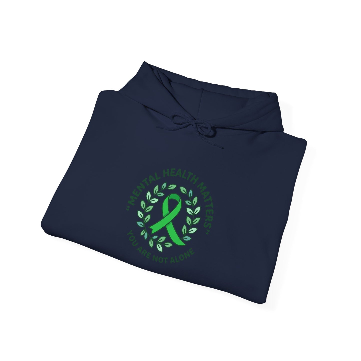 Mental Health Matters hoodie | wear green awareness ribbon, self-care support