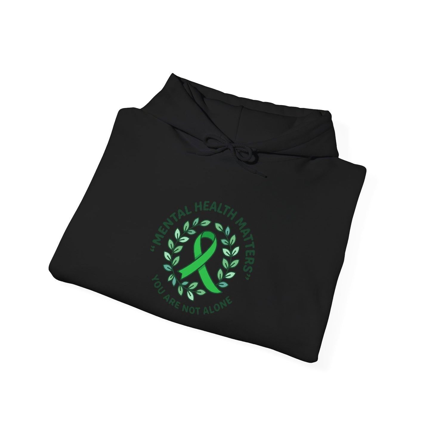 Mental Health Matters hoodie | wear green awareness ribbon, self-care support