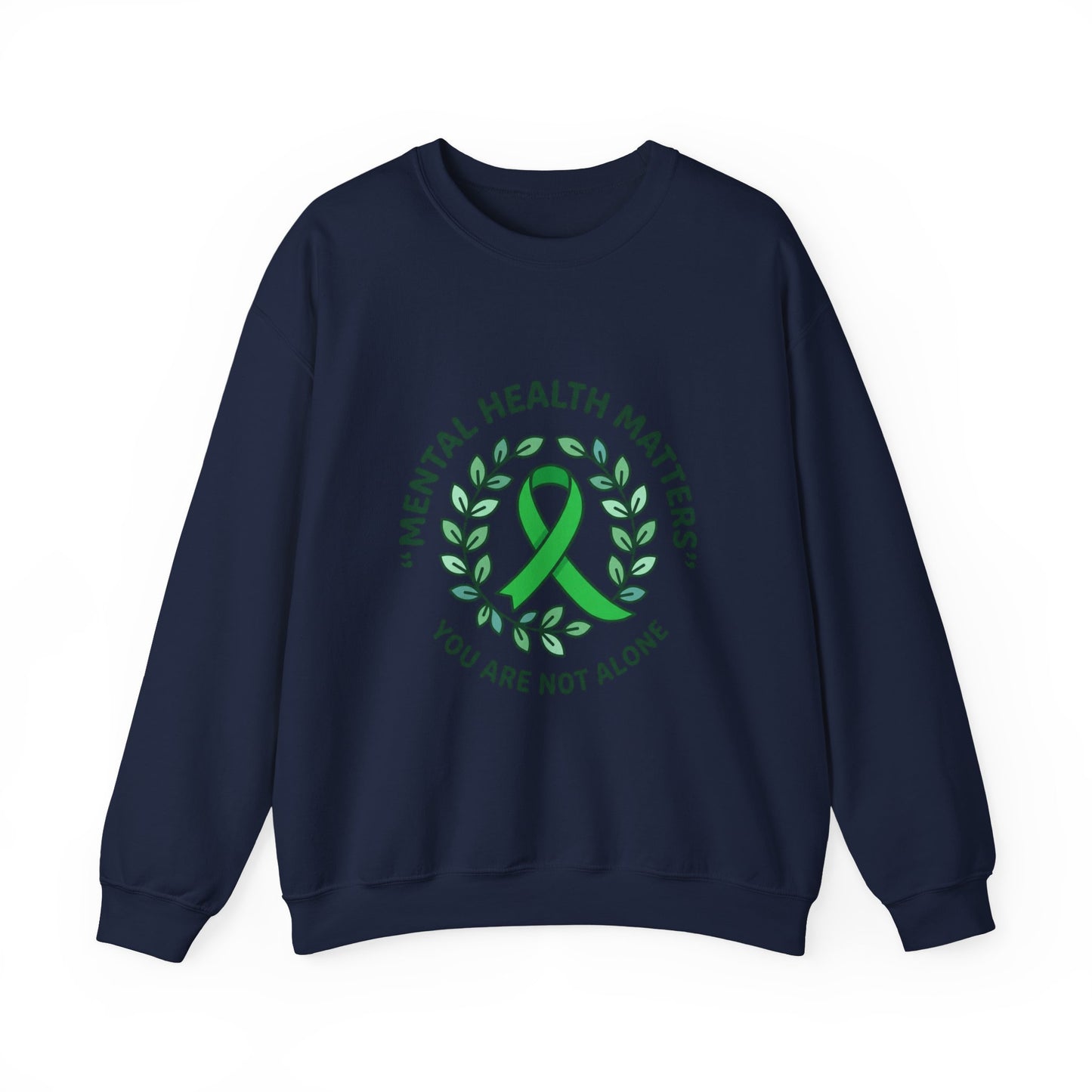 Mental Health Matters Crewneck | Wear Green awareness ribbon, self-care