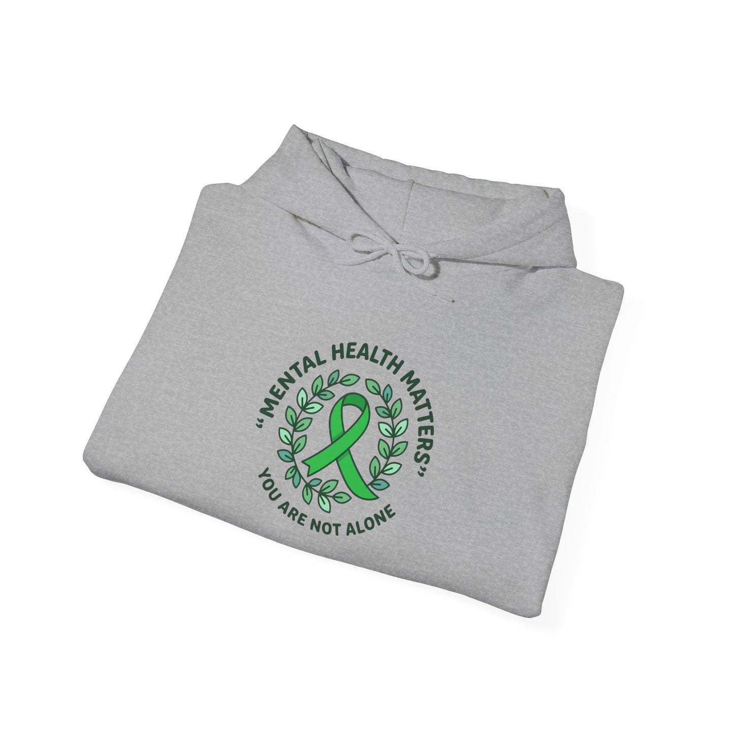 Mental Health Matters hoodie | wear green awareness ribbon, self-care support