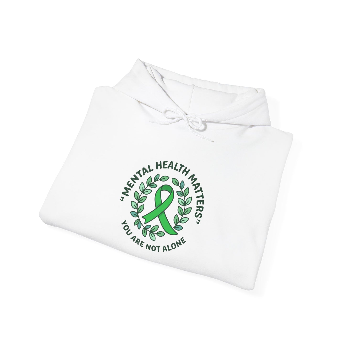 Mental Health Matters hoodie | wear green awareness ribbon, self-care support